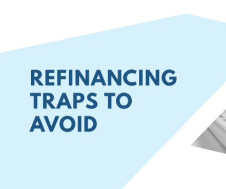 Refinancing traps to avoid