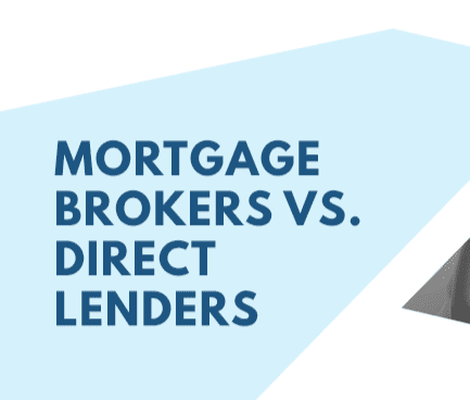 Mortgage Brokers Vs. Direct Lenders